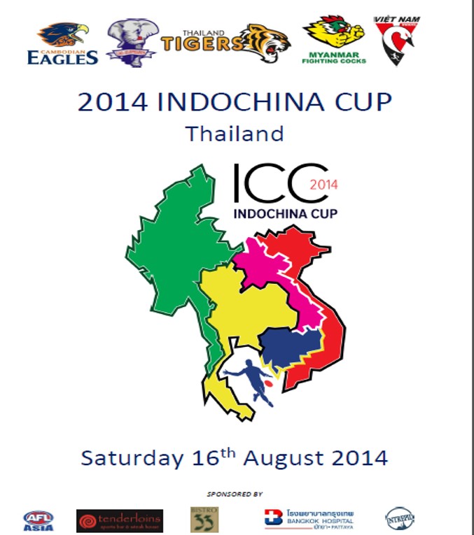 The 2014 Indochina Cup will be played tomorrow in Thailand.